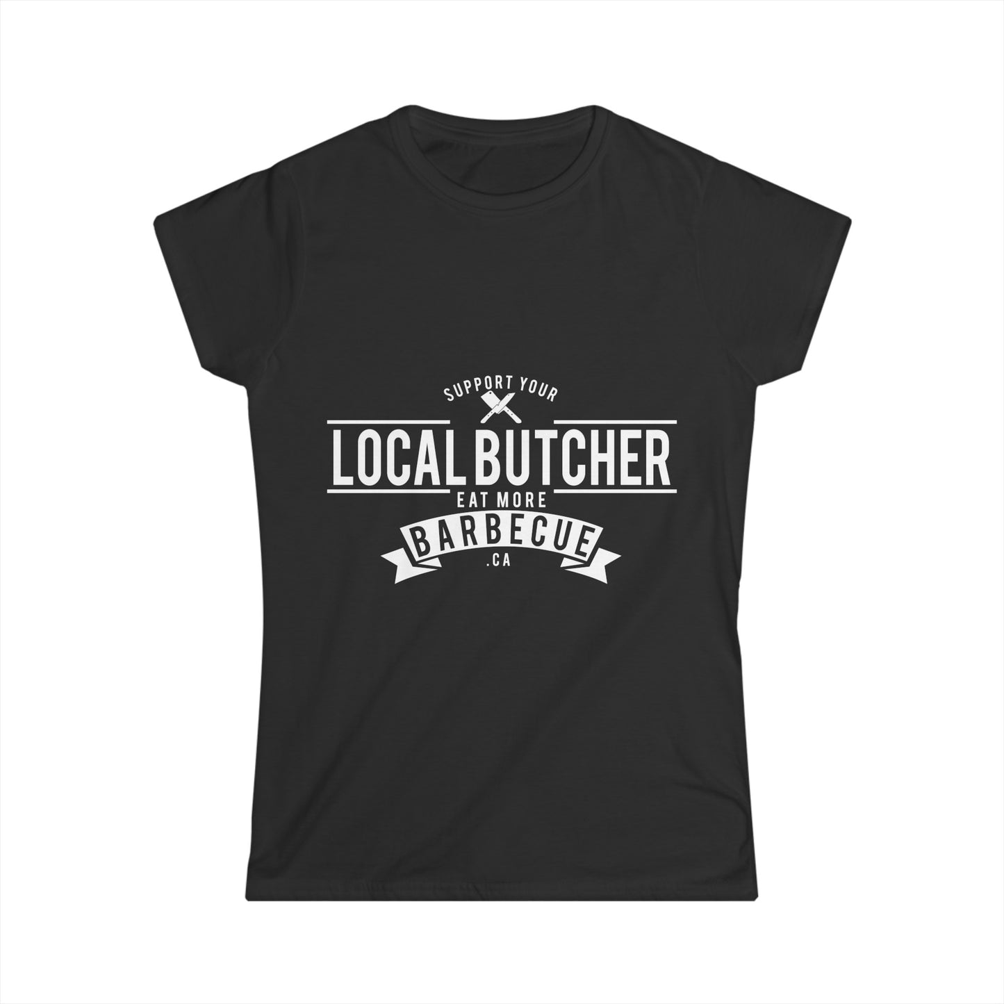 Women's Support Your Local Butcher T-Shirt