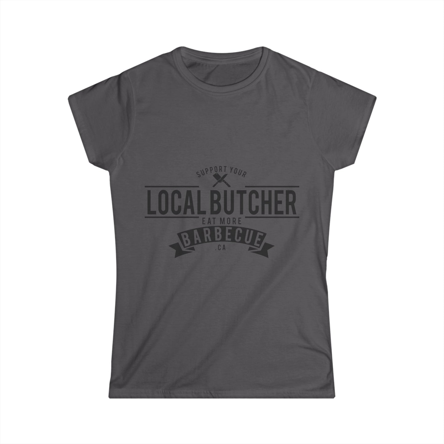 Women's Support Your Local Butcher T-Shirt