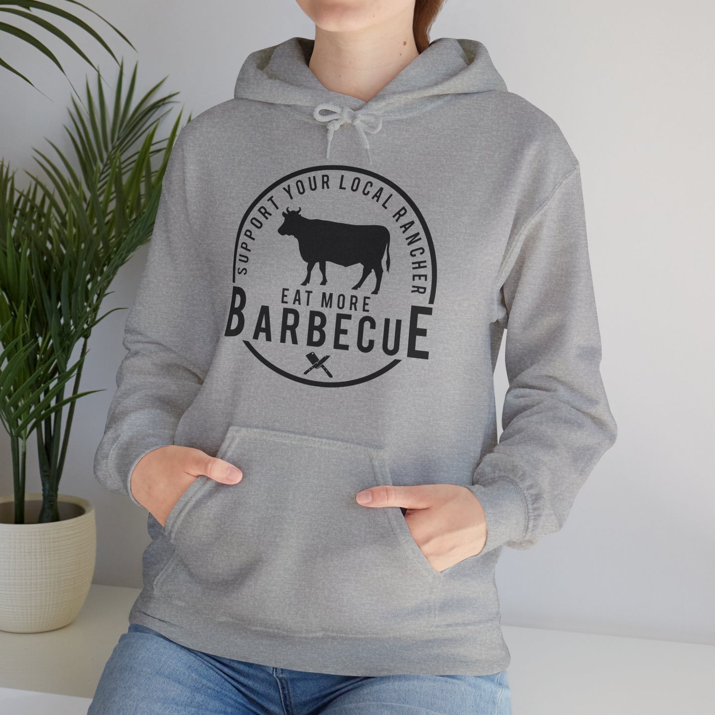 Support Your Local Rancher Hooded Sweatshirt