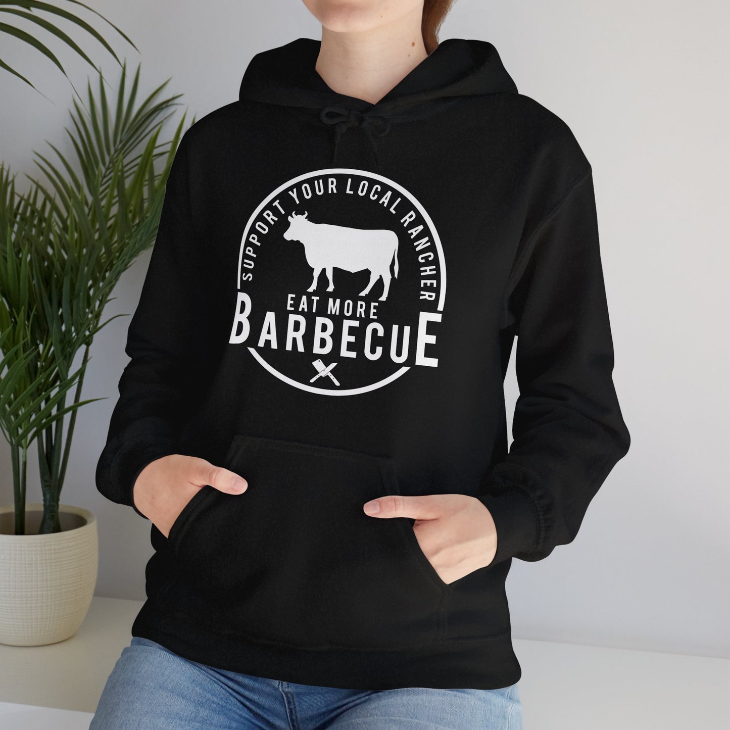 Support Your Local Rancher Hooded Sweatshirt