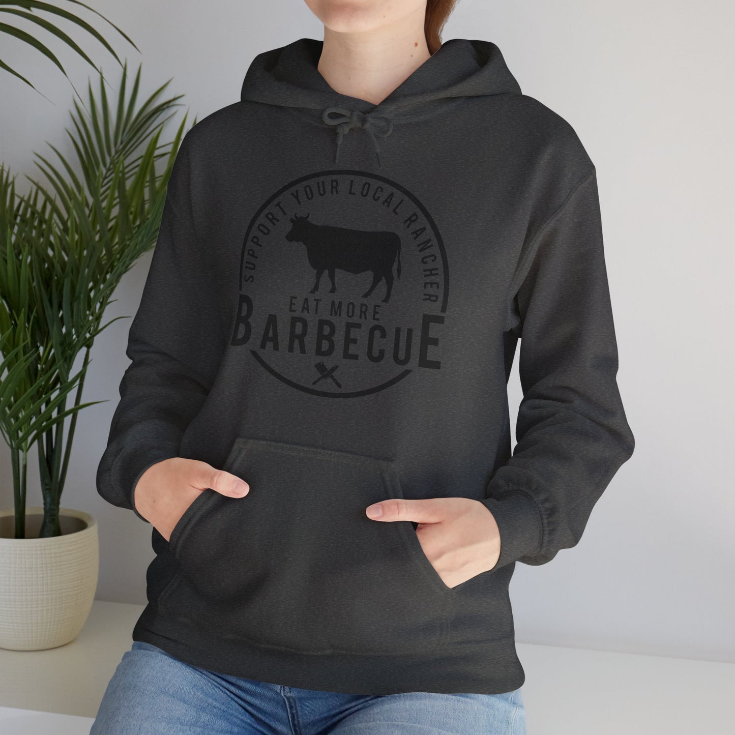 Support Your Local Rancher Hooded Sweatshirt